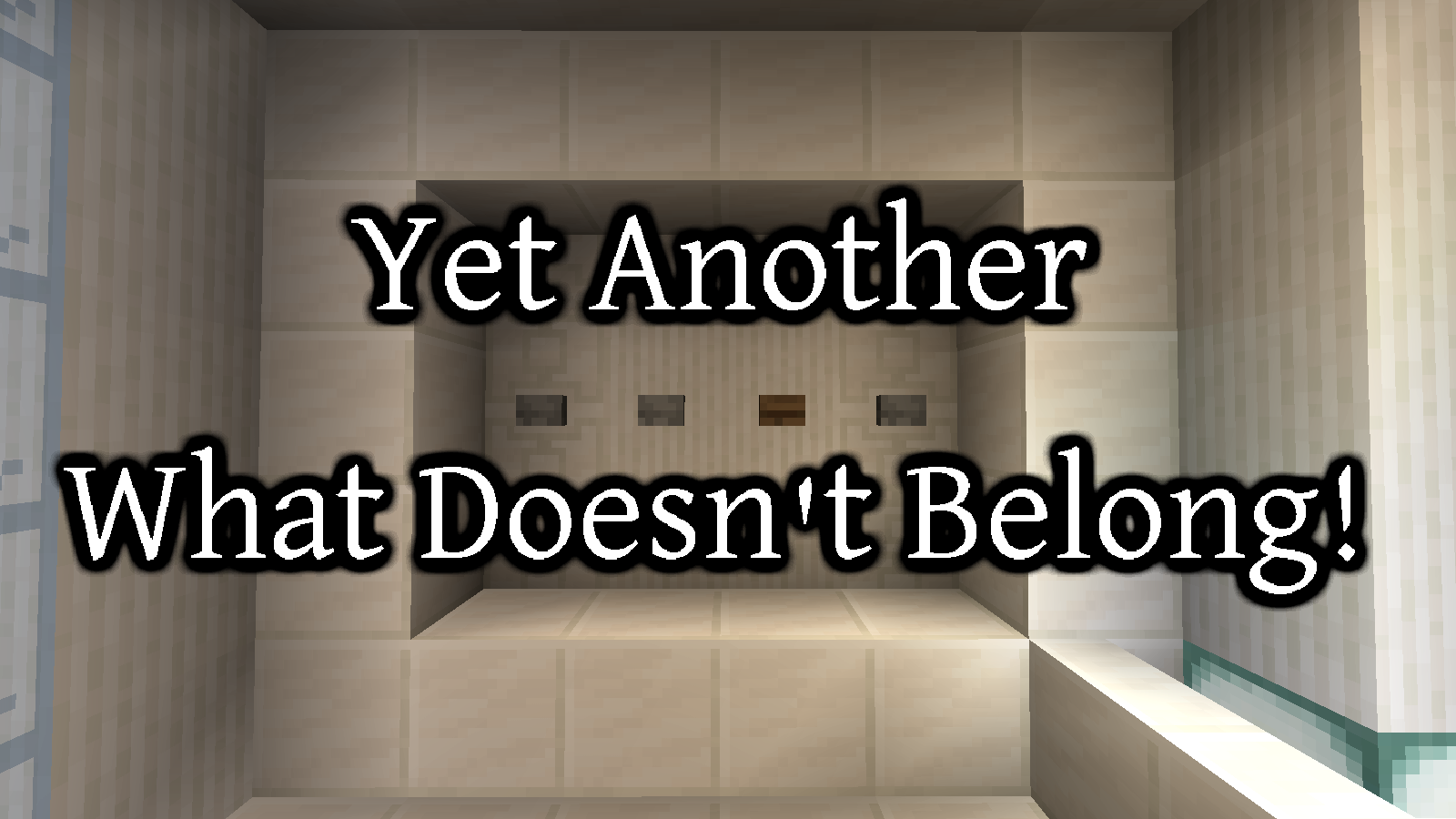 İndir Yet Another "What Doesn't Belong" Map için Minecraft 1.14.2